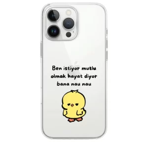 Ben İstiyor Mutlu Olmak Nau Nau Telefon Kılıfı - Görsel 1 özel tasarım